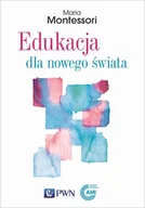 Pedagogika i dydaktyka - Edukacja dla nowego świata - miniaturka - grafika 1