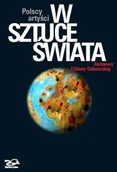 Książki o kulturze i sztuce - W sztuce świata. Polscy artyści - miniaturka - grafika 1