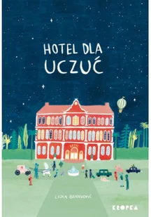 Hotel dla Uczuć - Książki edukacyjne - miniaturka - grafika 2