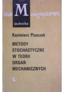 Metody stochastyczne w teorii drgań mechanicznych - Fizyka i astronomia - miniaturka - grafika 1