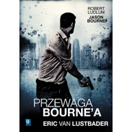 Powieści sensacyjne - Przewaga Bourne`a - miniaturka - grafika 1
