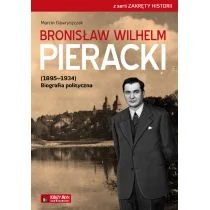 Księży Młyn Gawryszczak Marcin Bronisław Wilhelm Pieracki (1895-1934) Biografia polityczna - Biografie i autobiografie - miniaturka - grafika 1