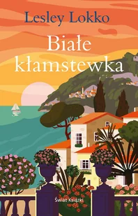 Białe kłamstewka - Literatura obyczajowa Białe kłamstewka - Literatura obyczajowa - miniaturka - grafika 1