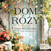 Audiobooki - literatura piękna - Dom Róży - miniaturka - grafika 1