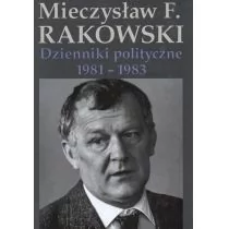 Rakowski Mieczysław Dzienniki polityczne 1981-1983 - Biografie i autobiografie - miniaturka - grafika 1