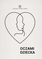 Audiobooki - poradniki - Oczami dziecka Klaudia Tokarz-Laska MP3) - miniaturka - grafika 1