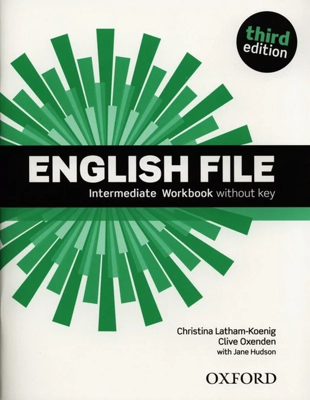 Oxford English File 3Ed Intermediate WB - Christina Latham-Koenig, Oxenden Clive, Hudson Jane