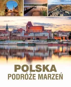 Albumy krajoznawcze - Polska. Podróże marzeń - miniaturka - grafika 1