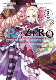 Waneko Re: Zero. Życie w innym swiecie od zera. Tom 2. Księga druga: Tydzień w posiadłości Tappei Nagatsuki, Shinichirou Otsuka - Komiksy dla dorosłych - miniaturka - grafika 1