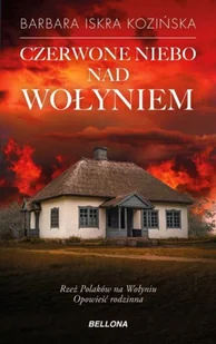 Czerwone niebo nad Wołyniem | - Powieści - miniaturka - grafika 2
