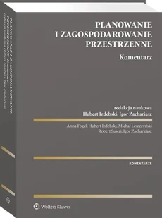Planowanie i zagospodarowanie przestrzenne. Komentarz - Prawo - miniaturka - grafika 1