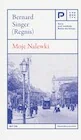 Pamiętniki, dzienniki, listy - Moje Nalewki - Bernard Singer Regnis - książka - miniaturka - grafika 1