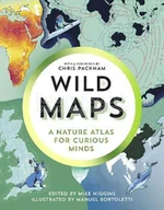 Pozostałe książki - Wild Maps: A Nature Atlas for Curious Minds - miniaturka - grafika 1