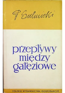 Przepływy międzygałęziowe - Książki o kulturze i sztuce - miniaturka - grafika 1