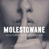 Audiobooki - literatura faktu - Molestowane - miniaturka - grafika 1
