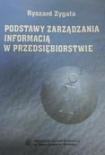 Zarządzanie - Podstawy zarzadzania informacją w przedsiębiorstwie - miniaturka - grafika 1