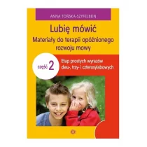 Lubię mówić cz 2 Materiały do terapii Anna Tońska-Szyfelbein - Pedagogika i dydaktyka - miniaturka - grafika 1