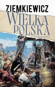 Historia Polski - Wielka Polska - miniaturka - grafika 1