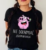 Koszulki i topy damskie - a zabawna koszulka nie dokarmiać jestem na diecie - miniaturka - grafika 1