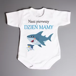 Nasz pierwszy DZIEŃ MAMY - rekin - body niemowlęce - Body dla niemowląt - miniaturka - grafika 2