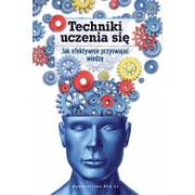 Poradniki psychologiczne - Rea Techniki uczenia się. Jak efektywnie przyswajać wiedzę - Opracowanie zbiorowe - miniaturka - grafika 1