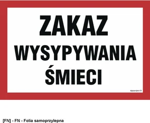 SIGNPROJECT OD020 - Zakaz wysypywania śmieci 750x500 - Tablice BHP - miniaturka - grafika 1