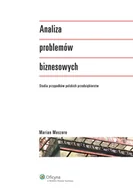 E-booki - biznes i ekonomia - Analiza problemów biznesowych. Studia przypadków polskich przedsiębiorstw - miniaturka - grafika 1