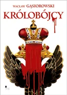 Biografie i autobiografie - Królobójcy - miniaturka - grafika 1