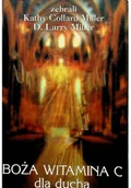 Felietony i reportaże - Boża witamina C dla ducha - miniaturka - grafika 1