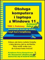 Systemy operacyjne i oprogramowanie - Obsługa komputera i laptopa z Windows 11. Tom 1 - miniaturka - grafika 1