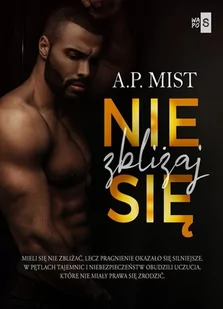 Nie zbliżaj się - E-booki - romanse - miniaturka - grafika 1
