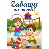 Książki edukacyjne - Zabawy na wesoło - Opracowanie zbiorowe - miniaturka - grafika 1