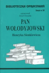 Biblios Biblioteczka Opracowań Pan Wołodyjowski Henryka Sienkiewicza - Józef Osmoła - Lektury szkoła podstawowa - miniaturka - grafika 2