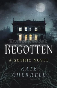 Begotten: A Gothic Novel - Pozostałe książki - miniaturka - grafika 1