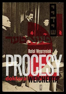 Procesy doktora Weicherta - E-booki - biografie - miniaturka - grafika 1