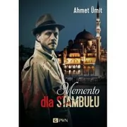 Kryminały - Dom Wydawniczy PWN Memento dla Stambułu - Umit Ahmet - miniaturka - grafika 1