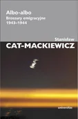 Historia świata - Albo-albo - Stanisław Cat-Mackiewicz - miniaturka - grafika 1