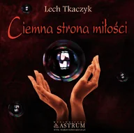 Poezja - Astrum Ciemna strona miłości + CD Lech Tkaczyk - miniaturka - grafika 1