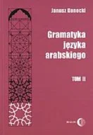 Pozostałe języki obce - Janusz Danecki Gramatyka języka arabskiego Tom II 9788389899941 - miniaturka - grafika 1
