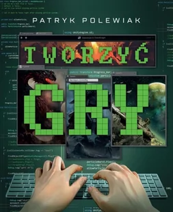 Tworzyć gry - Biznes - miniaturka - grafika 2