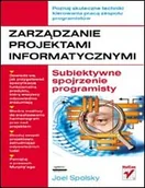 Systemy operacyjne i oprogramowanie - Zarządzanie projektami informatycznymi. Subiektywne spojrzenie programisty - miniaturka - grafika 1