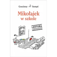 Lektury szkoła podstawowa - Mikołajek w szkole. Lektura z opracowaniem - miniaturka - grafika 1