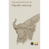 Kulturoznawstwo i antropologia - Wydawnictwo Uniwersytetu Warszawskiego Ogrody zwierząt. - miniaturka - grafika 1