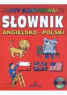 Nowy ilustrowany słownik Angielsko - Polski - Słowniki języka polskiego - miniaturka - grafika 1