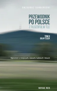 Przewodnik po Polsce z filozofią w tle. Tom 3 - Przewodniki - miniaturka - grafika 2