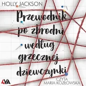 Audiobooki dla dzieci i młodzieży - Przewodnik po zbrodni według grzecznej dziewczynki Holly Jackson - miniaturka - grafika 1