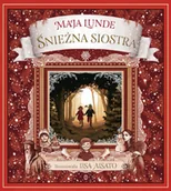 Książki edukacyjne - Śnieżna siostra - Maja Lunde - miniaturka - grafika 1