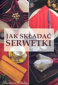 Jak Skladać Serwetki - Moda i uroda - miniaturka - grafika 1