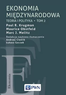 Teoria i polityka. Ekonomia międzynarodowa. Tom 2 - E-booki - biznes i ekonomia - miniaturka - grafika 1
