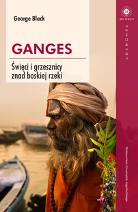 Ganges George Black - Felietony i reportaże - miniaturka - grafika 1